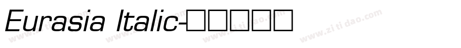 Eurasia Italic字体转换